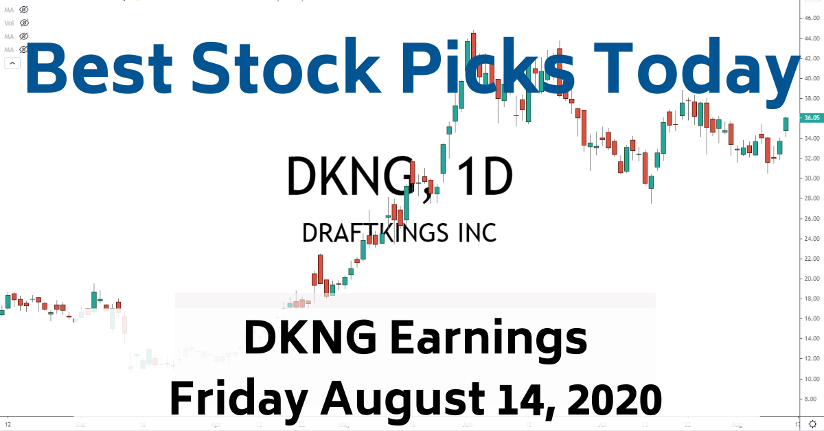 DKNG Earnings 8-14-20 Best Stock Picks Today