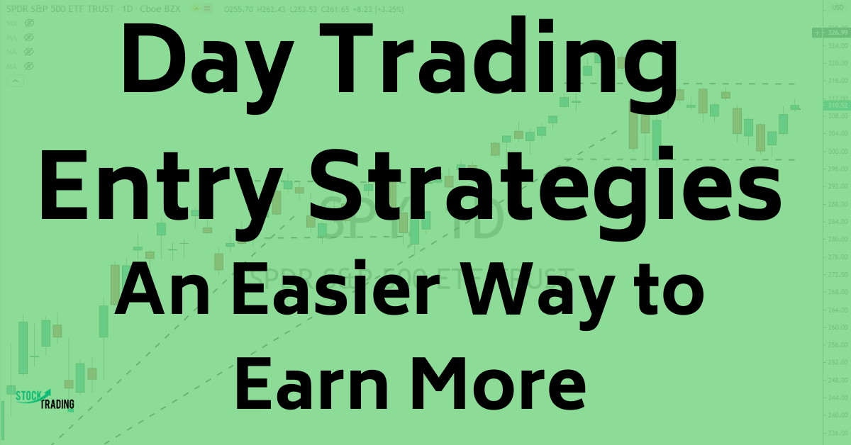 Day Trading Strategies Entries Stocks for Breakfast