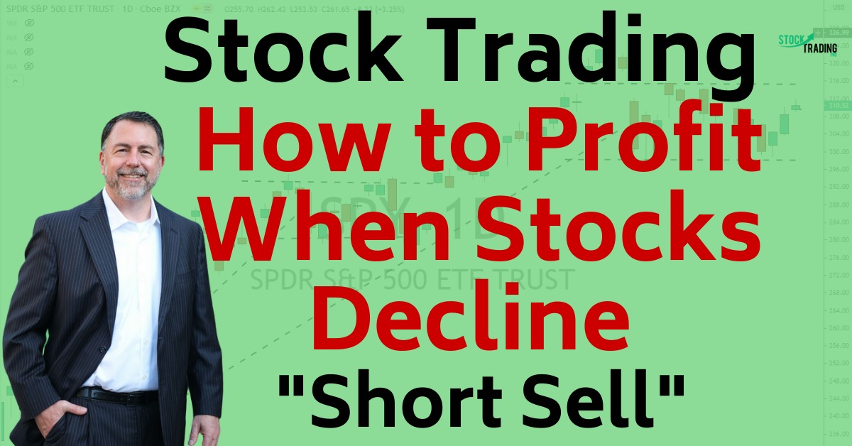 Short Selling Stocks Trading Education