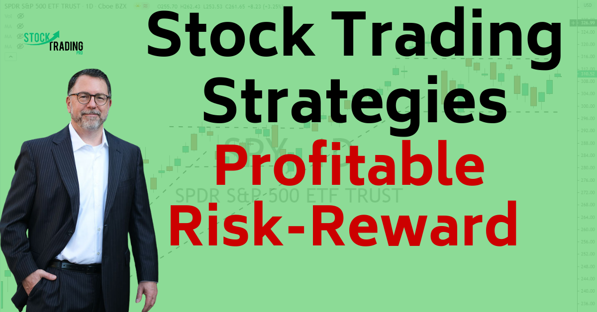 Stock Trading Strategies Risk Reward