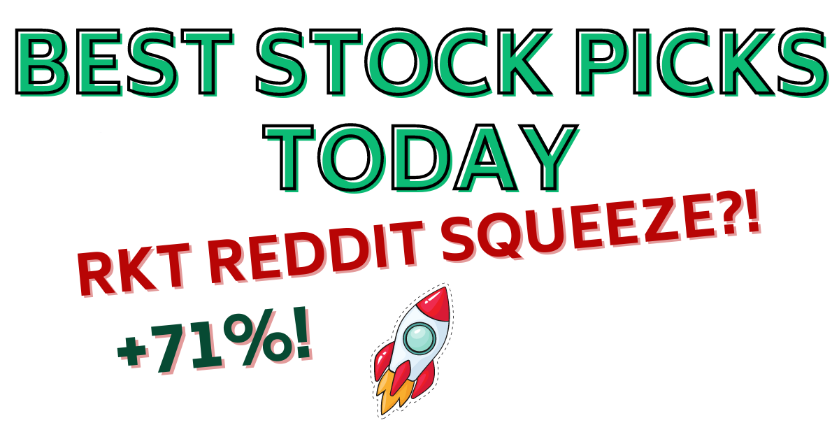 RKT Rocket Short Squeeze Best Stock Picks Today 3-3-21